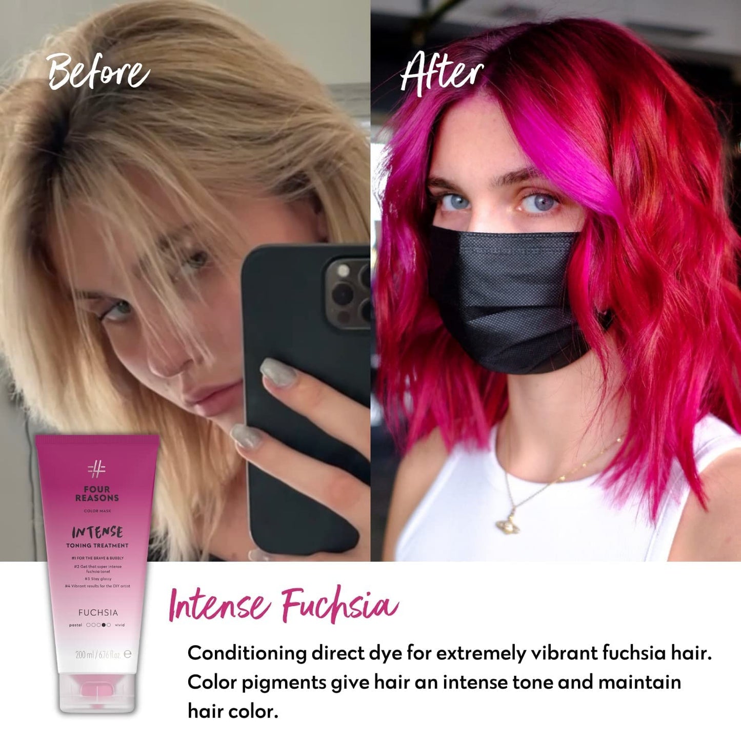 Four Reasons Color Mask INTENSE- Fuchsia – (27 Colors) Intensive Toning Treatment - Color Depositing Conditioner – Semi Permanent Hair Dye for Lightened and Colored Hair– 100% Vegan, 6.76 fl oz